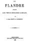 [Gutenberg 46033] • La Flandre pendant des trois derniers siècles